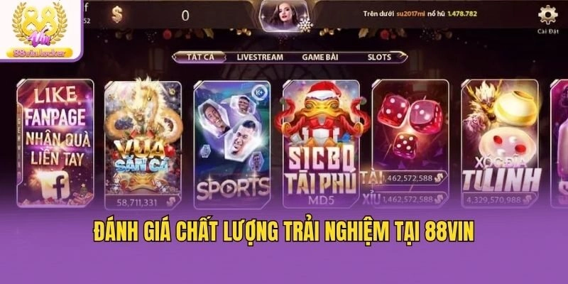 Đánh giá chất lượng trải nghiệm tại 88vin